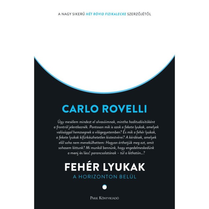 Feh&eacute;r lyukak - Rovelli, Carlo