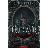 Fellegv&aacute;r - Bűn&ouml;s&ouml;k j&aacute;t&eacute;ka - (K&uuml;l&ouml;nleges kiad&aacute;s) - Jud Meyrin