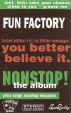 Caseta audio Fun Factory - Non Stop! The Album, Poker Sound By Roton, Nesigilat