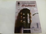Brisbane- Vodolazkin