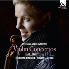 Mozart: Violin Concertos | Wolfgang Amadeus Mozart, Isabelle Faust, Il Giardino Armonico