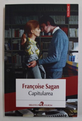 CAPITULAREA de FRANCOISE SAGAN , 2022 foto