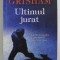 ULTIMUL JURAT de JOHN GRISHAM , 2013