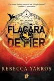 Flacara de fier. Seria Empyrean Vol.2 - Rebecca Yarros - Storia Books