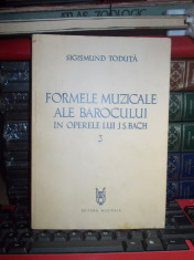 SIGISMUND TODUTA - FORMELE MUZICALE ALE BAROCULUI IN OPERELE LUI BACH * VOL. 3 foto