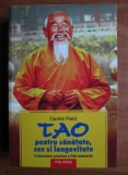 Tao pentru sanatate, sex si longevitate - Daniel Reid