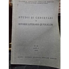 Studii si Cercetari de Istorie Literara si Folclor nr.1-4/1952