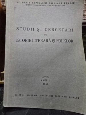 Studii si Cercetari de Istorie Literara si Folclor nr.1-4/1952 foto
