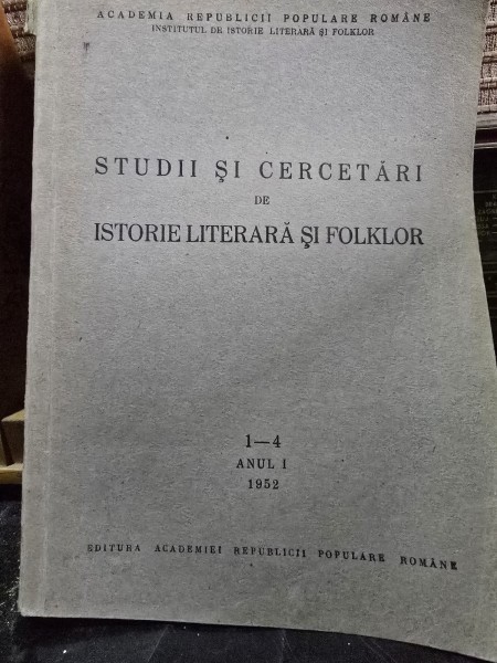 Studii si Cercetari de Istorie Literara si Folclor nr.1-4/1952