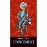 Riportismeret - Varga Attila