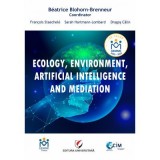 Ecology, environment, artificial intelligence and mediation - Beatrice Blohorn-Brenneur