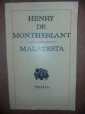 Malatesta- Henry de Montherlant