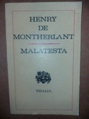 Malatesta- Henry de Montherlant foto
