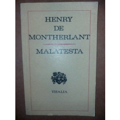 Malatesta- Henry de Montherlant