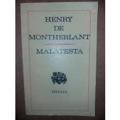 Malatesta- Henry de Montherlant