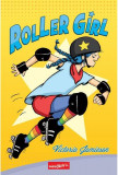 Roller Girl - Hardcover - Victoria Jamieson - Grafic Art