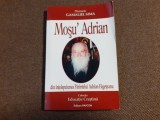 Mosu' AdrianDin intelepciunea Parintelui Adrian Fageteanu Gamaliel Sima