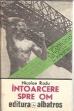 Intoarcerea spre om - Nicolae Radu