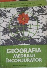 GEOGRAFIA MEDIULUI INCONJURATOR, MANUAL PENTRU CLASA A XI-A-VICTOR TUFESCU, GRIGORE POSEA, AUREL ARDELEAN-259585