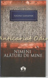 Nimeni Alaturi De Mine - Nadine Gordimer, Editura Art, 2012, 339 Pagini, Coperta Cartonata, ISBN 978-973-124-758-8