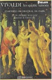 Antonio Vivaldi / Ensemble Orchestral De Paris Direction &amp; Violon Solo Jean-Pierre Wallez - Les Quatre Saisons, Caseta audio