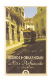Miss Perfumado și alte femei - Paperback - Bedros Horasangian - Leda, 2021