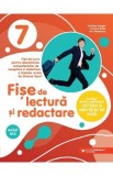 Fise de lectura si redactare - Clasa 7 - Cristina Cergan, Cristina Radu, Iris Tanasescu, Auxiliare scolare