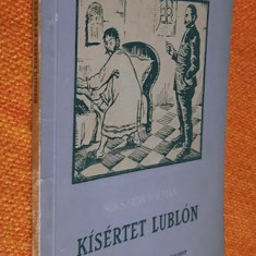 Kisertet Lublon - Mikszath Kalman (Stafia din Lublo - l. maghiara) 1956