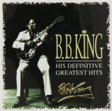 His Definitive Greatest.. | B.B. King