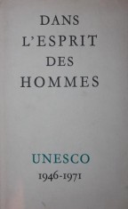DANS L ESPRIT DES HOMMES UNESCO 1946 1971
