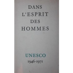 DANS L ESPRIT DES HOMMES UNESCO 1946 1971