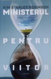 Ministerul pentru Viitor - Kim Stanley Robinson, Nemira, 2022, Armada, Roman SF, 654 pagini