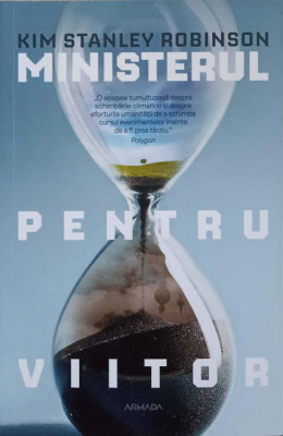 MINISTERUL PENTRU VIITOR-KIM STANLEY ROBINSON foto