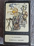 SCRINUL NEGRU - GEORGE CALINESCU, 1968, 735 pagini, stare buna