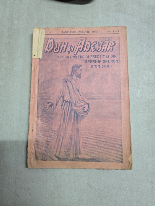 Duh și Adevăr - revista nr. 1-3/ianuarie-martie 1945, anul V - N/A
