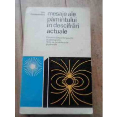 Mesaje Ale Pamantului In Descifrari Actualte - Liviu Canstantinescu ,527506