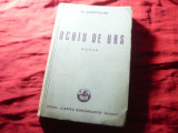 M. Sadoveanu - Ochiu de Urs - Ed. III Cartea Romaneasca , interbelica , 230 pag