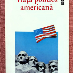 Viata politica americana. Editura Humanitas, 1994 - Samuel P. Huntington