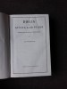 BIBLIA SAU SFANTA SCRIPTURA A VECHIULUI SI NOULUI TESTAMENT. CU TRIMITERI