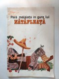 PARA MALAIATA IN GURA LUI NATAFLEATA, Chisinau Hyperion 1991
