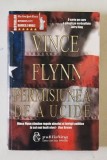 PERMISIUNEA DE A UCIDE de VINCE FLYNN , 2006 *PREZINTA PETE