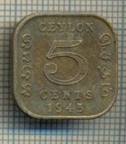 12214 MONEDA - CEYLON - 5 CENTS -ANUL 1945 -STAREA CARE SE VEDE