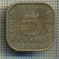 12214 MONEDA - CEYLON - 5 CENTS -ANUL 1945 -STAREA CARE SE VEDE