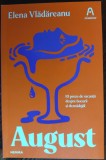 Cumpara ieftin ELENA VLADAREANU - AUGUST (10 POVESTIRI) [2021]