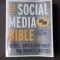 THE SOCIAL MEDIA BIBLE, TACTICS, TOOLS &amp; STRATEGIES FOR BUSINESS SUCCESS - LON SAFKO (CARTE IN LIMBA ENGLEZA)