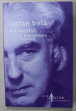 OCCIDENTUL , O INTERPRETARE ISTORICA de LUCIAN BOIA , 2007 , DEDICATIE *, Humanitas