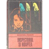 INSPECTORUL SI NOAPTEA-BOGOMIL RAINOV-267361