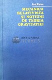 Cumpara ieftin Mecanica relativista si notiuni de teoria gravitatiei - Paul Sterian (AA121)