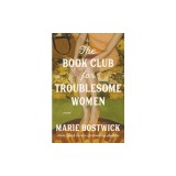 The Book Club for Troublesome Women