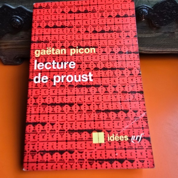 Lecture de Proust - Gaetan Picon